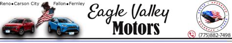 Eagle valley motors - 3707 Hwy 50 E, Carson City, NV 89701. (775) 882-7498. Monday-Friday: 9:30am-6:00pm